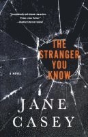 The Stranger You Know: A Maeve Kerrigan Crime Novel 1