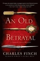 Charles Finch - An Old Betrayal, Häftad
