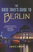 bokomslag Good Thief's Guide to Berlin