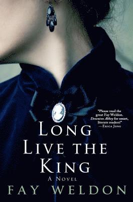 Fay Weldon, Hope Dellon - Long Live the King, Häftad