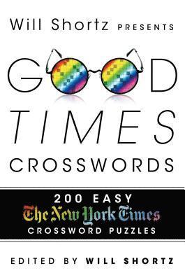 bokomslag Will Shortz Presents Good Times Crosswords