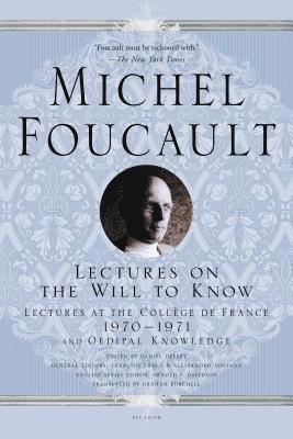 Michel Foucault - Lectures on the Will to Know, Häftad