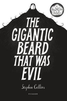 bokomslag The Gigantic Beard That Was Evil