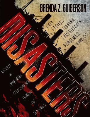 Brenda Z. Guiberson - Disasters, Häftad