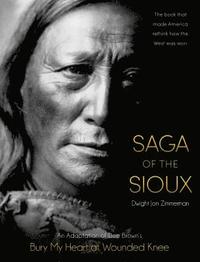 bokomslag Saga Of The Sioux