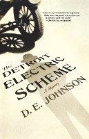 bokomslag The Detroit Electric Scheme: A Mystery