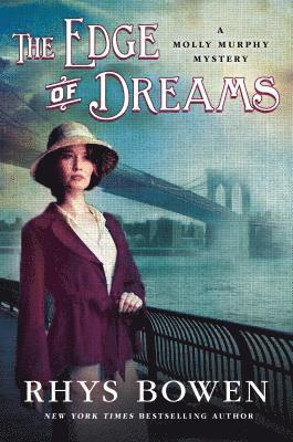 Rhys Bowen - The Edge of Dreams: A Molly Murphy Mystery, Häftad