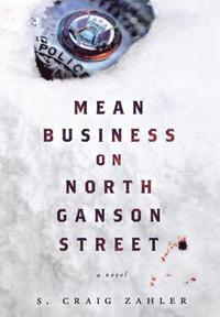 bokomslag Mean Business on North Ganson Street