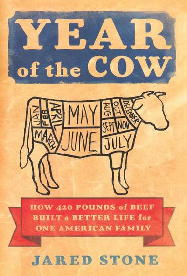 Jared Stone - Year of the Cow, Inbunden