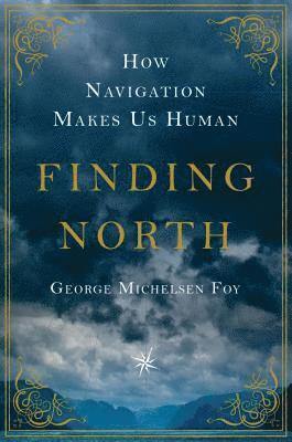 Foy, G: Finding North