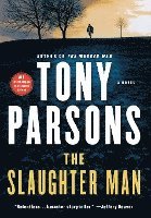 Tony Parsons - Slaughter Man, Inbunden