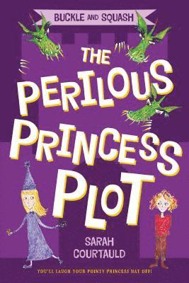 Buckle and Squash: The Perilous Princess Plot 1