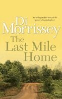 Di Morrissey - The Last Mile Home, Häftad