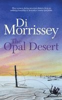Di Morrissey - The Opal Desert, Häftad