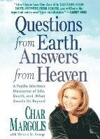 bokomslag Questions from Earth, Answers from Heaven: A Psychic Intuitive's Discussion of Life, Death, and What Awaits Us Beyond