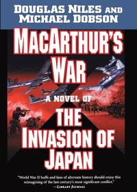 bokomslag Macarthur's War: A Novel of the Invasion of Japan
