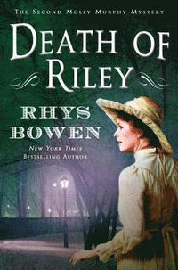 bokomslag Death of Riley: A Molly Murphy Mystery