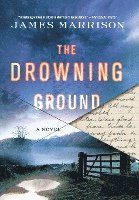 bokomslag The Drowning Ground