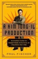 bokomslag Kim Jong-Il Production