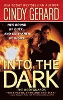 Cindy Gerard - Into the Dark, Häftad