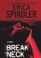 Erica Spindler - Breakneck, Häftad