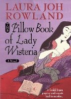 bokomslag The Pillow Book of Lady Wisteria