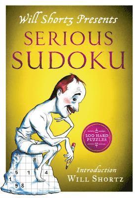 bokomslag Will Shortz Presents Serious Sudoku