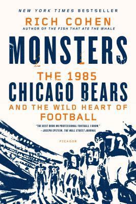 bokomslag Monsters: The 1985 Chicago Bears And The Wild Heart Of Football