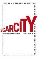 Sendhil Mullainathan, Eldar Shafir - Scarcity, Häftad