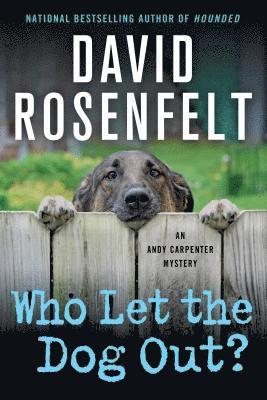 David Rosenfelt - Who Let the Dog Out?, Häftad