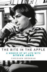 bokomslag The Bite in the Apple: A Memoir of My Life with Steve Jobs