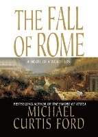 bokomslag The Fall of Rome