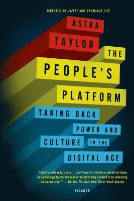 Astra Taylor - The People's Platform, Häftad