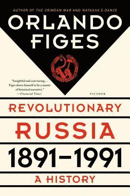 Revolutionary Russia, 1891-1991 1