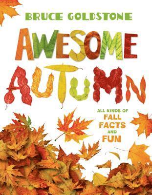 Bruce Goldstone - Awesome Autumn, Häftad