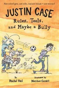 bokomslag Justin Case: Rules, Tools, And Maybe A Bully