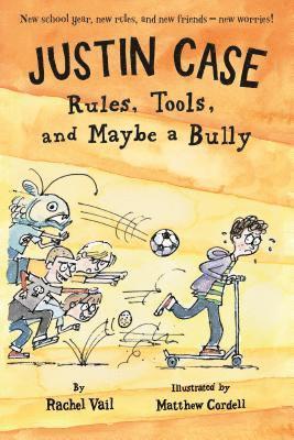 bokomslag Justin Case: Rules, Tools, and Maybe a Bully