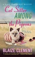 bokomslag Cat Sitter Among the Pigeons: A Dixie Hemingway Mystery