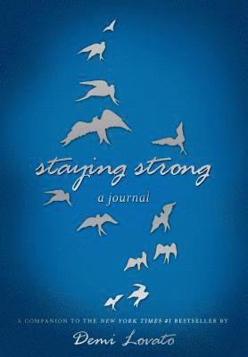 Staying Strong: A Journal 1