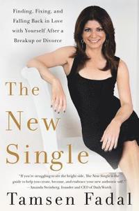 bokomslag New Single: Finding, Fixing, and Falling Back in Love with Yourself After a Breakup or Divorce