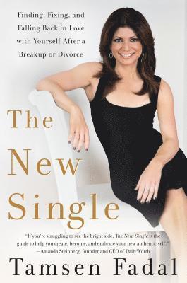 bokomslag New Single: Finding, Fixing, and Falling Back in Love with Yourself After a Breakup or Divorce