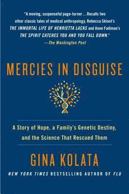 bokomslag Mercies in Disguise: A Story of Hope, a Family's Genetic Destiny, and the Science That Rescued Them