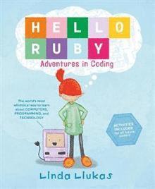 Linda Liukas - Hello Ruby, Inbunden