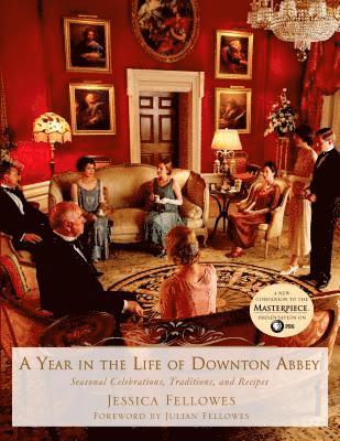 bokomslag A Year in the Life of Downton Abbey