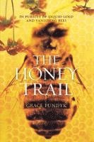 bokomslag The Honey Trail