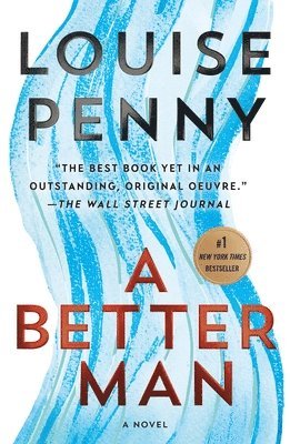 Louise Penny - A Better Man, Häftad