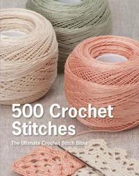 bokomslag 500 Crochet Stitches