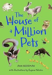 bokomslag The House of a Million Pets