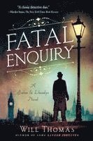 Will Thomas - Fatal Enquiry: A Barker & Llewelyn Novel, Häftad