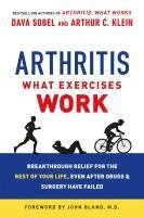 Dava Sobel, Arthur C. Klein - Arthritis: What Exercises Work, Häftad. Tillgänglighet: Lägg i varukorg